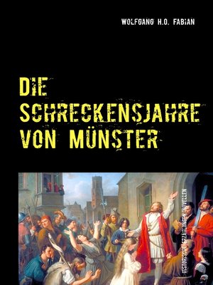 cover image of Die Schreckensjahre in Münster